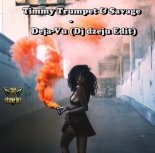 Timmy Trumpet Savage - Deja-Vu (Dj dzeju Edit)