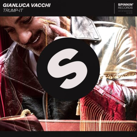 Gianluca Vacchi - Trump-It (Extended Mix)