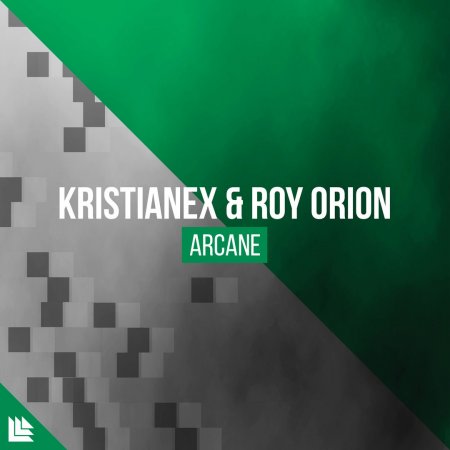 Kristianex & Roy Orion - Arcane (Extended Mix)