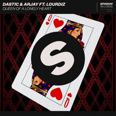 Dastic & Arjay feat. Lourdiz - Queen Of A Lonely Heart (Extended Mix)