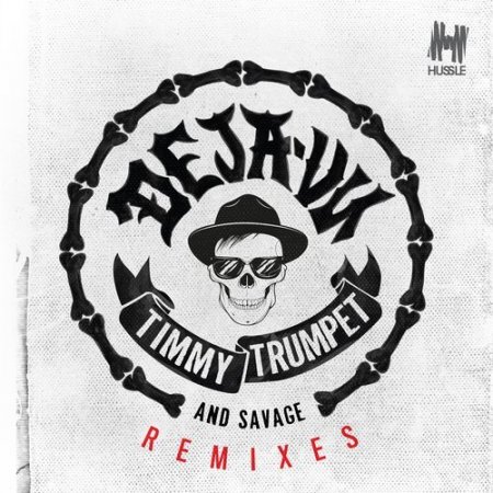 Timmy Trumpet & Savage - Deja-Vu (Dimatik & Overdrive Remix)