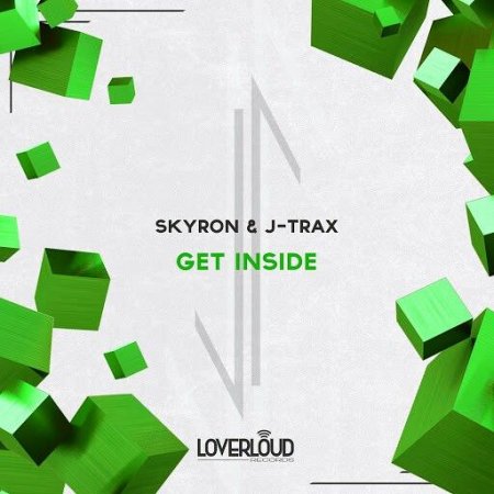 Skyron & J-Trax - Get Inside (Extended Mix)