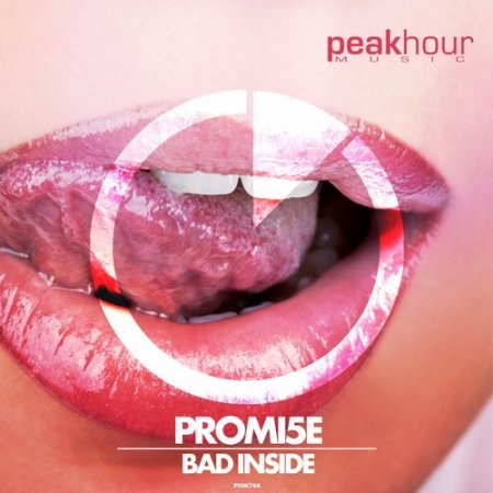 Promi5e - Bad Inside (Original Mix)