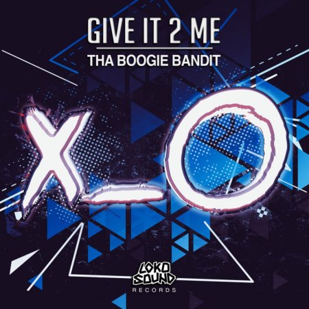 Tha Boogie Bandit - Give It 2 Me (Original Mix)