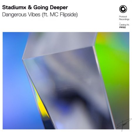 Stadiumx, Going Deeper & MC Flipside - Dangerous Vibes (Extended Mix)