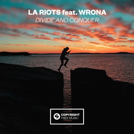 LA Riots feat. Wrona - Divide and Conquer (Extended Mix) Future Bass