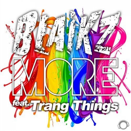 Blaikz feat. Trang Things - More (Original Mix)