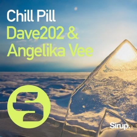 Dave202 & Angelika Vee - Chill Pill (Extended Mix)