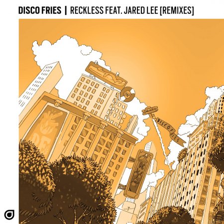 Disco Fries feat. Jared Lee - Reckless (R-Low Extended Remix)