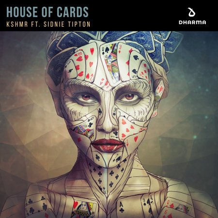 KSHMR feat. Sidnie Tipton - House Of Cards (Original Mix)