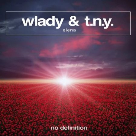 Wlady & T.N.Y. - Elena (Original Club Mix)