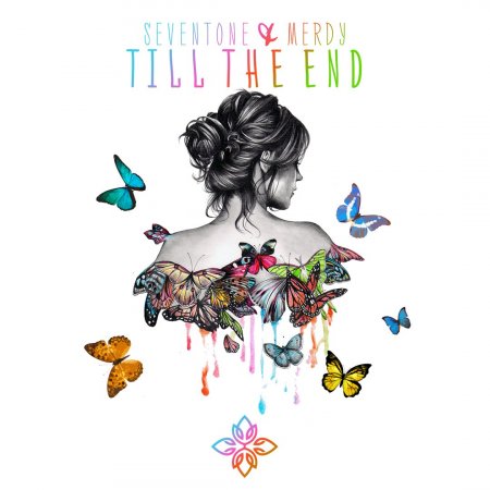 SevenTone & Merdy - Till The End (Original Mix)