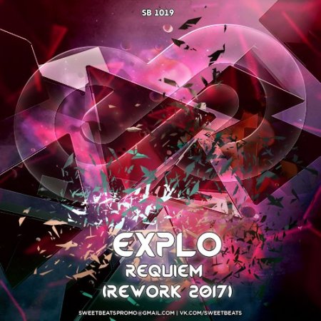Explo - Requiem (Rework 2017) (Extended Mix)