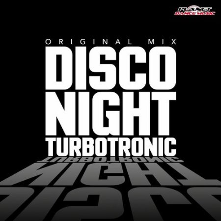 Turbotronic - Disco Night (Original Mix)