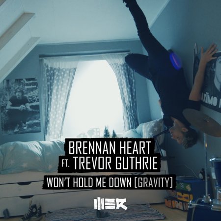 Brennan Heart ft. Trevor Guthrie - Wont Hold Me Down (Gravity)