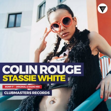 Colin Rouge & Stassie White - Bump It (Extended Mix)