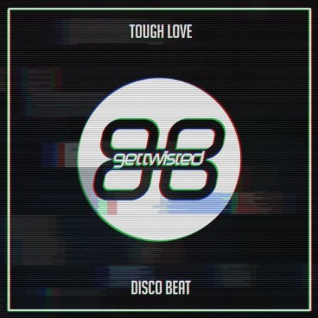 Tough Love - Disco Beat (Original Mix)