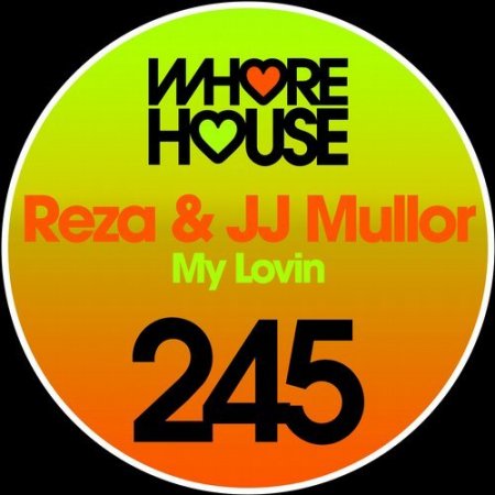 Reza, JJ Mullor - My Lovin (Original Mix)