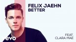 Felix Jaehn feat. Clara Mae - Better (DMC & Denis Den Remix)