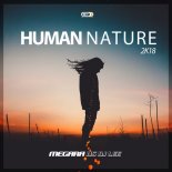 Megara vs. DJ Lee - Human Nature 2K18 (Single Edit)