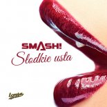 SMASH! - Słodkie usta 2018