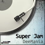 Deemania - Super Jam (Club Mix)