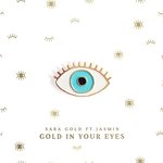 Sara Gold feat. Jasmin - Gold In Your Eyes