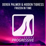 Derek Palmer & Hidden Tigress - Frozen In Time (Extended Mix)