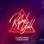 Klingande & Krishane - Rebel Yell (Original Mix)