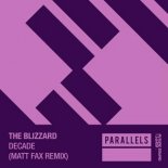 The Blizzard - Decade (Matt Fax Extended Remix)