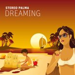 Stereo Palma - Dreaming (John Reyton Radio Edit)