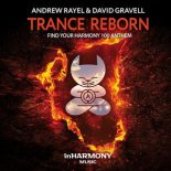 Andrew Rayel & David Gravell - Trance ReBorn (Original Mix)