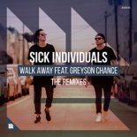 SICK INDIVIDUALS - Walk Away ft. Greyson Chance (Future Remix)