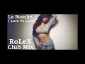 La Bouche - I Love To Love (Rolex Club Mix)