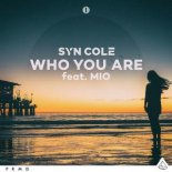 Syn Cole feat. MIO - Who You Are (Extended Mix)