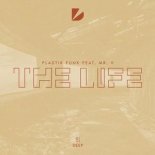 Plastik Funk Ft. Mr. V - The Life (Extended Mix)