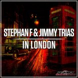 Stephan F & Jimmy Trias - In London (Radio Edit)