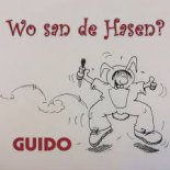 Guido - Wo san de Hasen