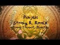 Timmy Trumpet, Dimatik - Punjabi (Strong R. Remix)