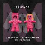 Marshmello & Anne-Marie - Friends (R3hab Remix)