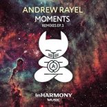 Andrew Rayel - Moments (Alexander Popov & Andrew Rayel Extended Remix)