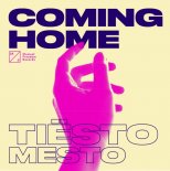 Tiesto & Mesto - Coming Home (Original Mix)