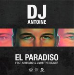 DJ Antoine - El Paradiso (Groove81 Extended Remix)