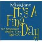 Miss Jane - It's A Fine Day (Dorofeeff & Eugene Star Radio Mix)