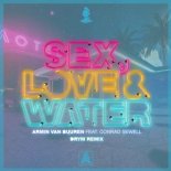 Armin Van Buuren Ft. Conrad Sewell - Sex, Love & Water (DRYM Extended Remix)