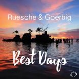 Ruesche & Goerbig - Best Days (Radio Edit)