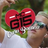 Mc G15 - Cara Bacana (Jos!fer Remix)