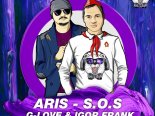 Aris - S.O.S (G-Love & Igor Frank Radio Edit)