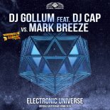 DJ Gollum feat. DJ Cap vs. Mark Breeze - Electronic Universe (Easter Rave Hymn 2k18) (Radio Edit)