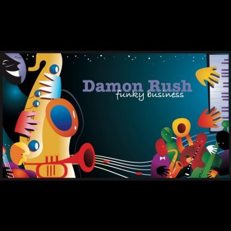 Damon Rush - Funky Business (Original Mix)